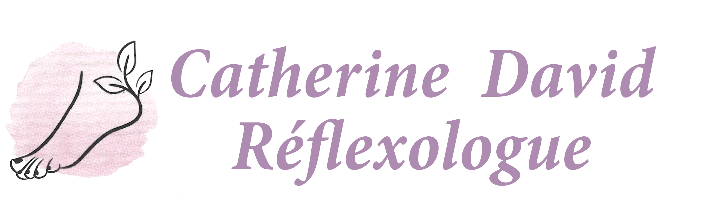 Réflexologie Plantaire par Catherine David. Pour tous et à tout âge.